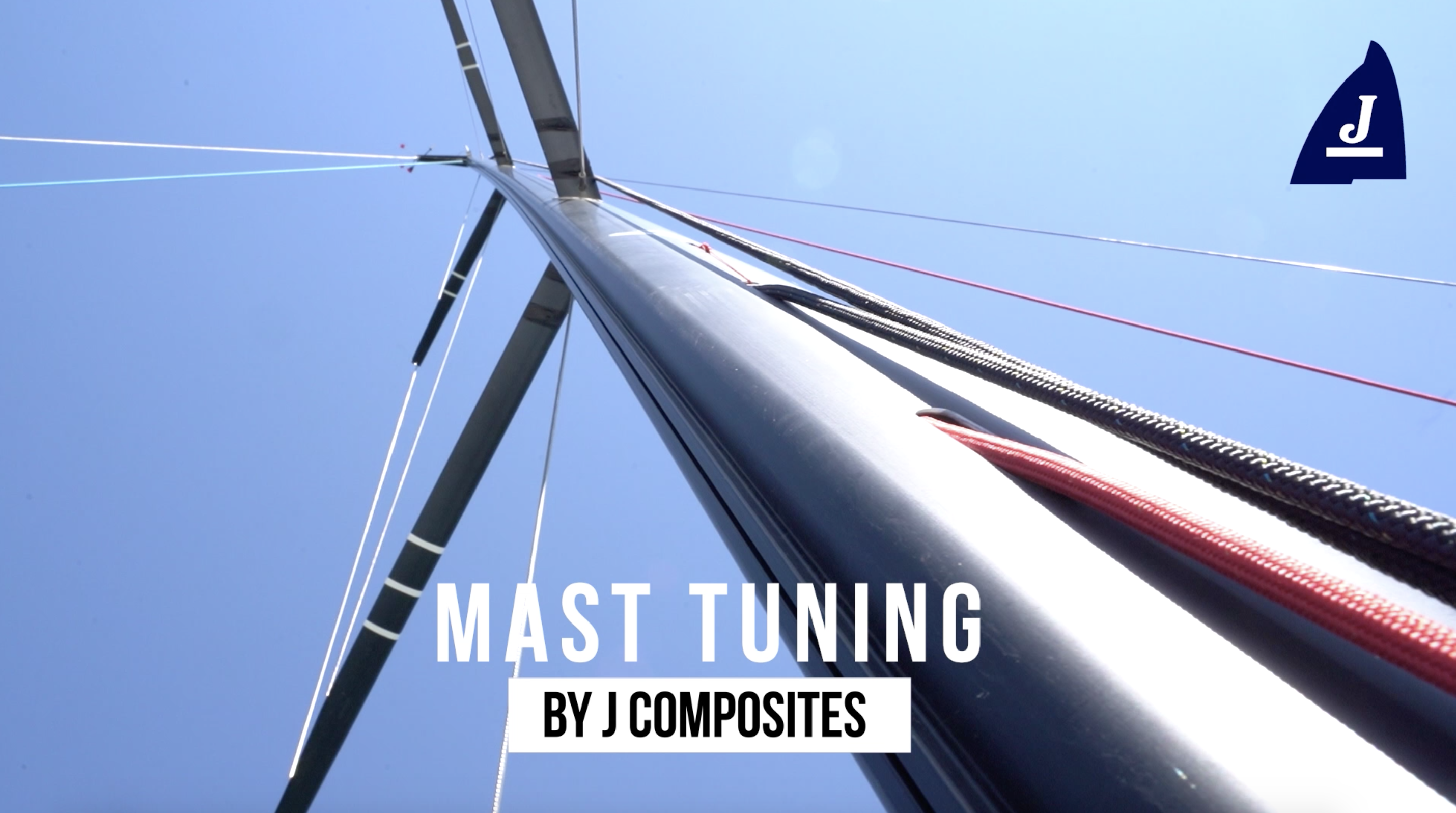 J Composites – Mast tuning